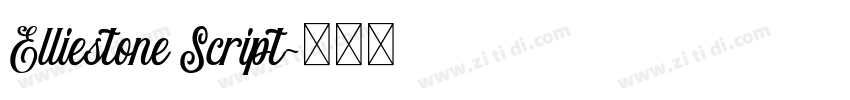 Elliestone Script字体转换 Elliestone Script字体转换